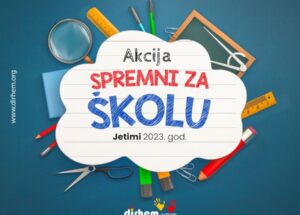Akcija: Spremni za školu – Jetimi 2023. god.